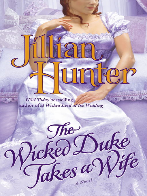Title details for The Wicked Duke Takes a Wife by Jillian Hunter - Wait list